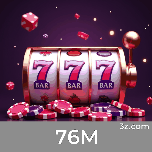 76M: Seu Cassino Online Confiável e Seguro