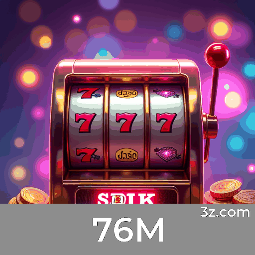 76M: Seu Cassino Online Confiável e Seguro